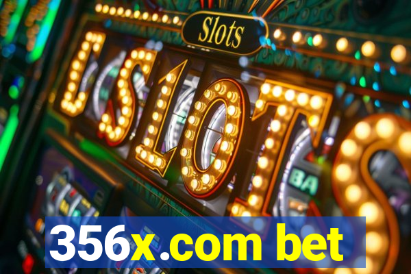 356x.com bet