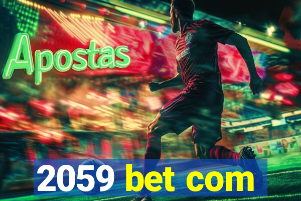 2059 bet com