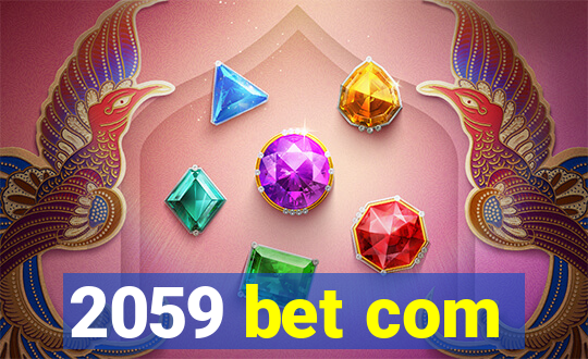 2059 bet com