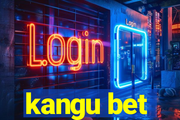 kangu bet