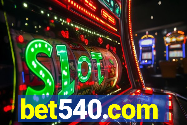 bet540.com