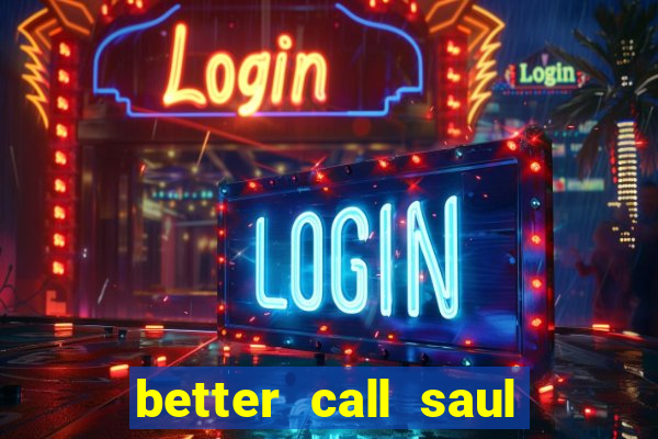 better call saul dublado torrent