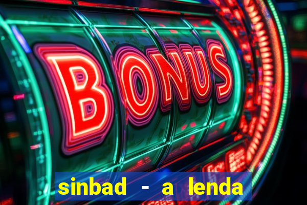 sinbad - a lenda dos sete mares filme completo dublado