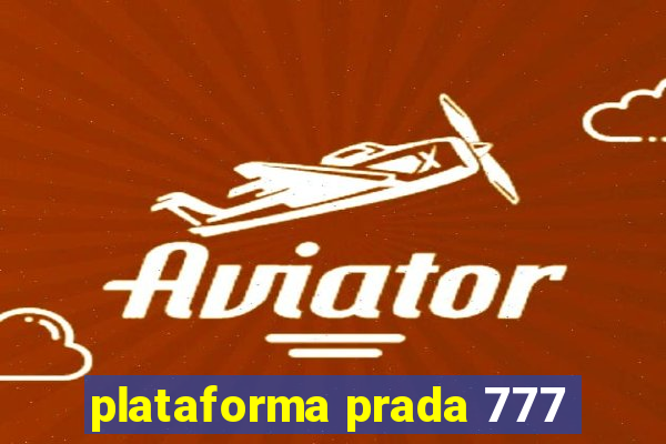 plataforma prada 777