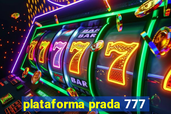 plataforma prada 777