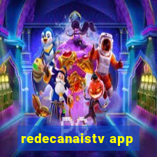 redecanaistv app