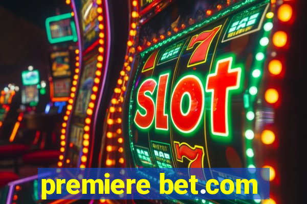 premiere bet.com