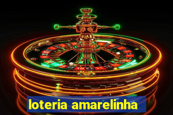 loteria amarelinha