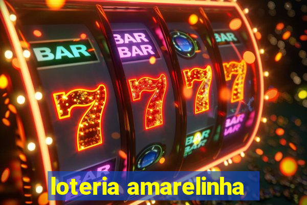 loteria amarelinha