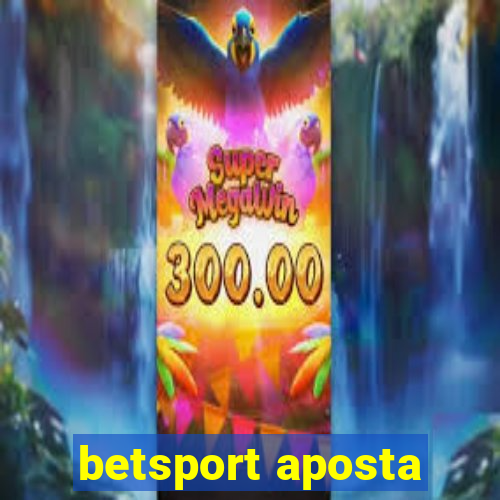 betsport aposta