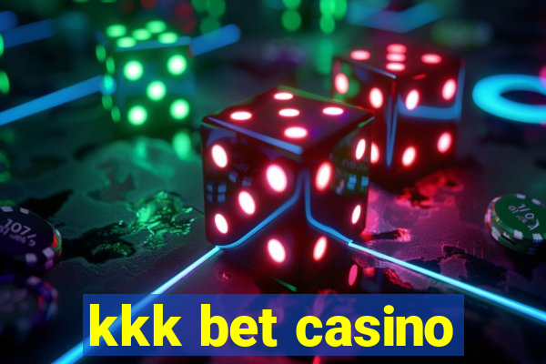 kkk bet casino