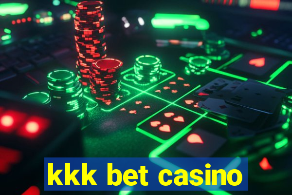 kkk bet casino