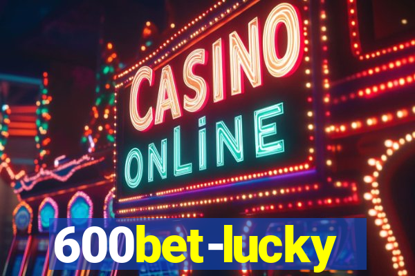 600bet-lucky