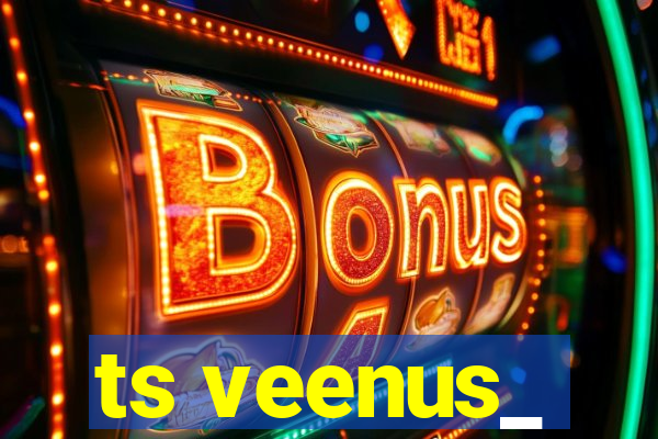 ts veenus_