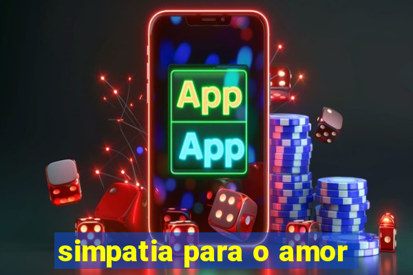 simpatia para o amor