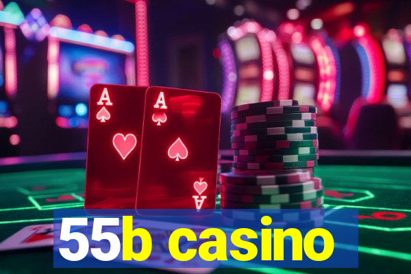 55b casino