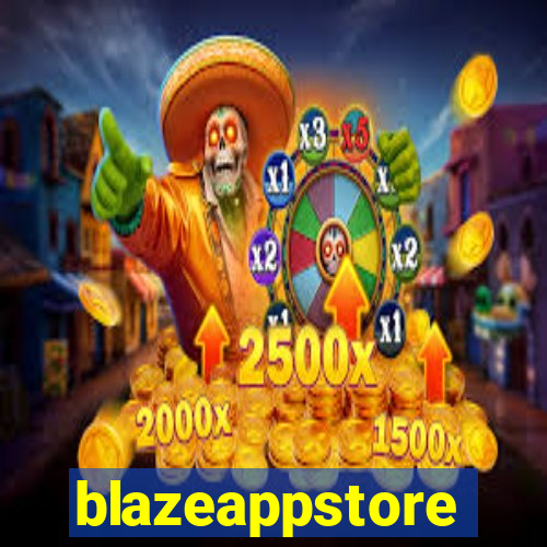 blazeappstore