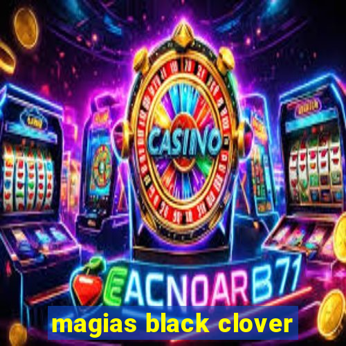 magias black clover