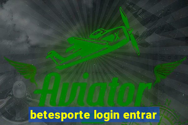 betesporte login entrar