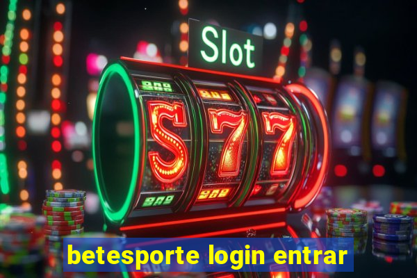 betesporte login entrar