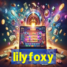 lilyfoxy