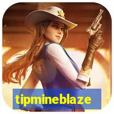 tipmineblaze