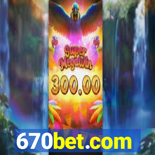 670bet.com