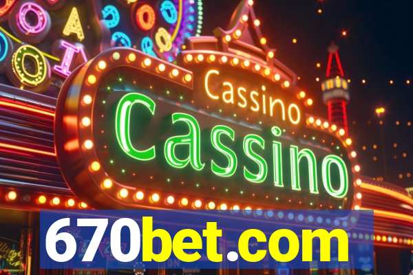 670bet.com