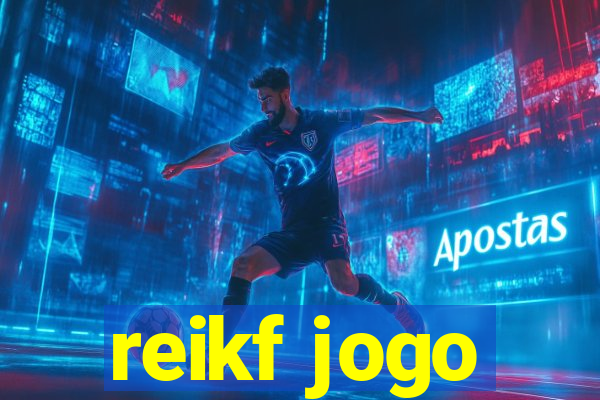 reikf jogo