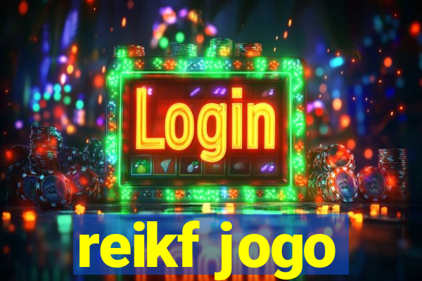 reikf jogo