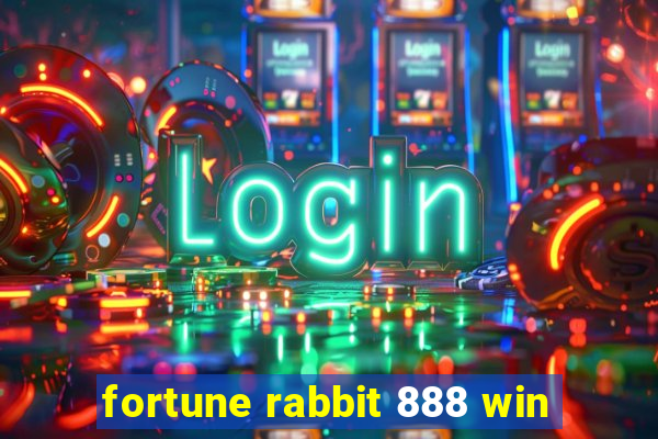 fortune rabbit 888 win