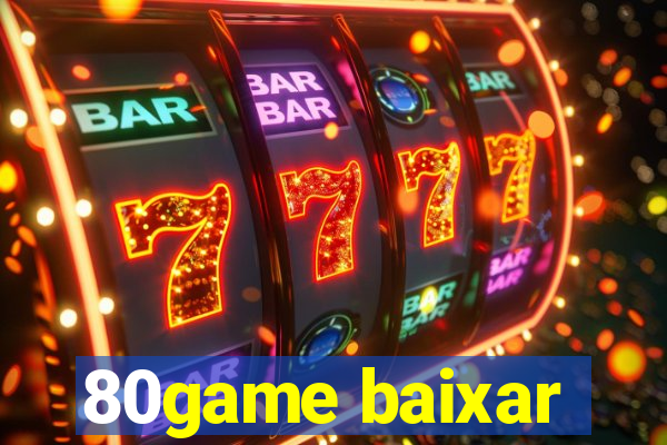 80game baixar