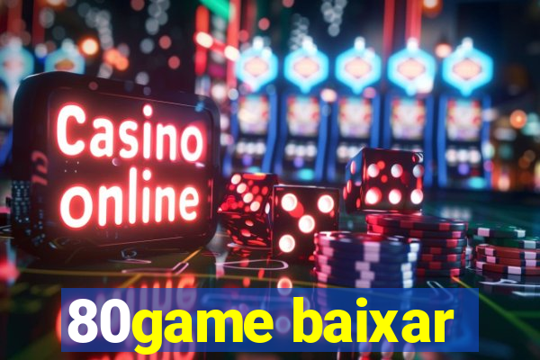 80game baixar