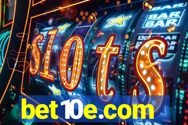 bet10e.com