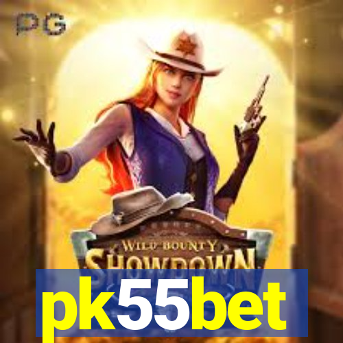 pk55bet