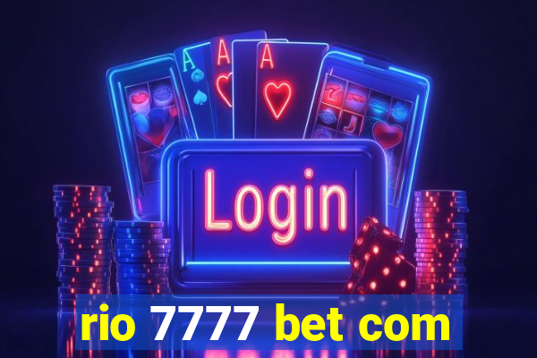 rio 7777 bet com