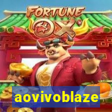 aovivoblaze