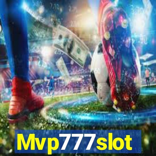 Mvp777slot