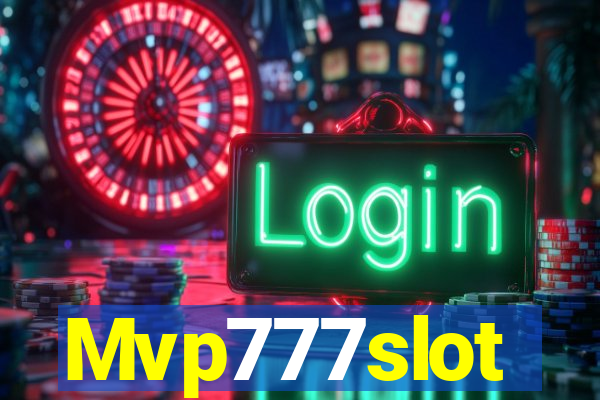 Mvp777slot