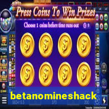 betanomineshack