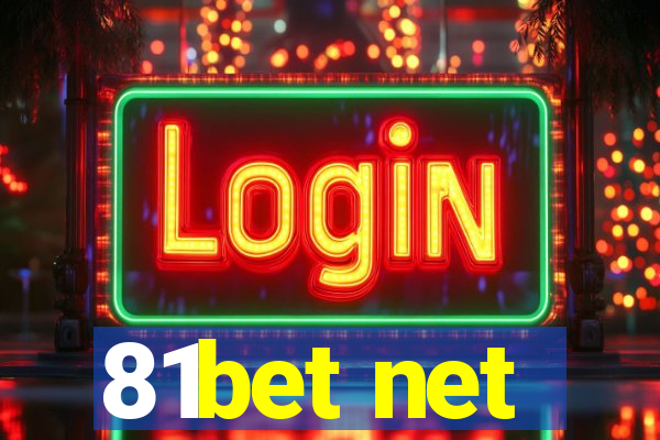 81bet net