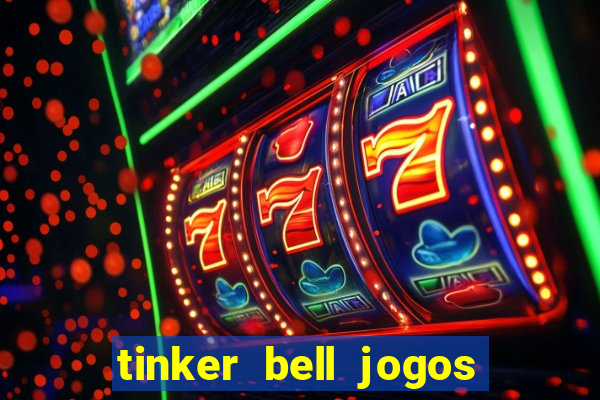 tinker bell jogos do refugio das fadas completo dublado