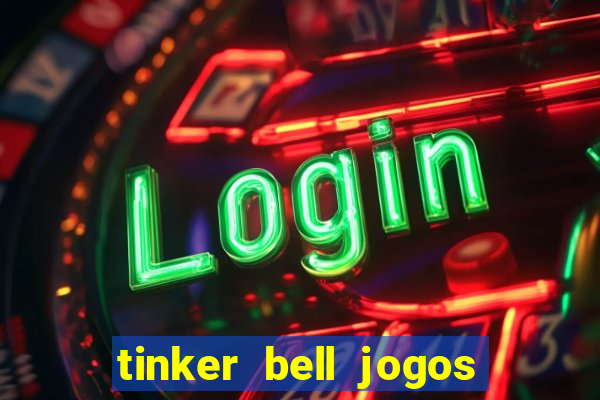 tinker bell jogos do refugio das fadas completo dublado