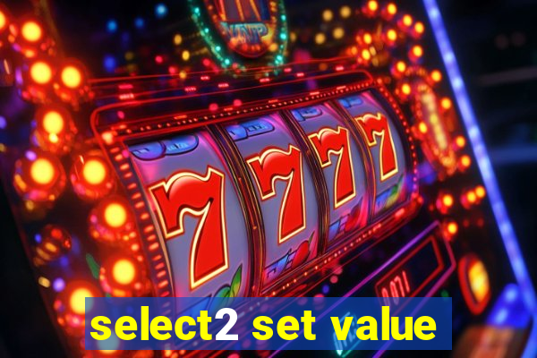 select2 set value