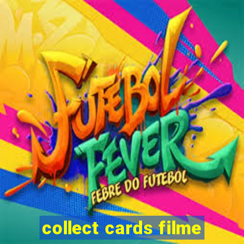 collect cards filme