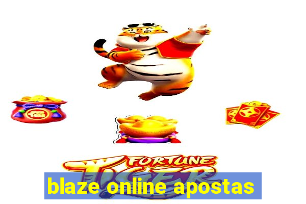 blaze online apostas