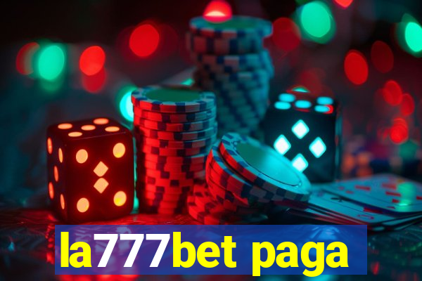 la777bet paga