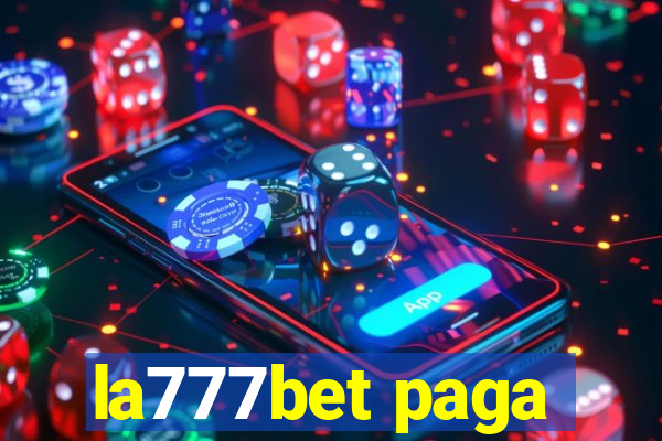 la777bet paga