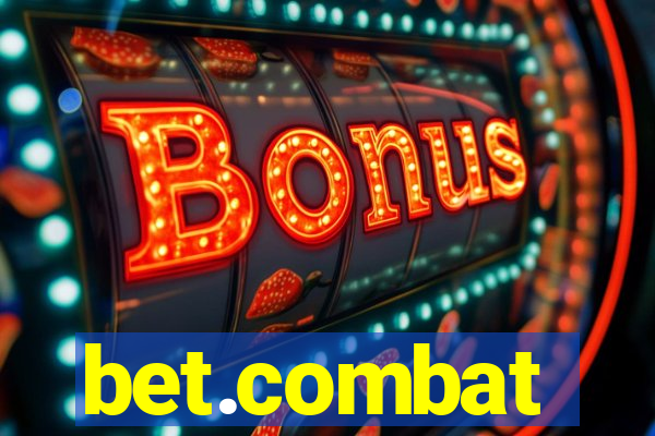 bet.combat