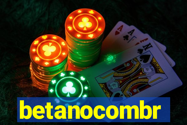 betanocombr